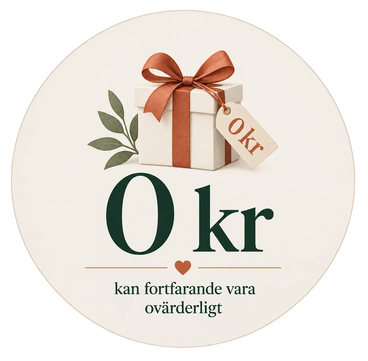 0 kr – kan fortfarande vara ovärderligt