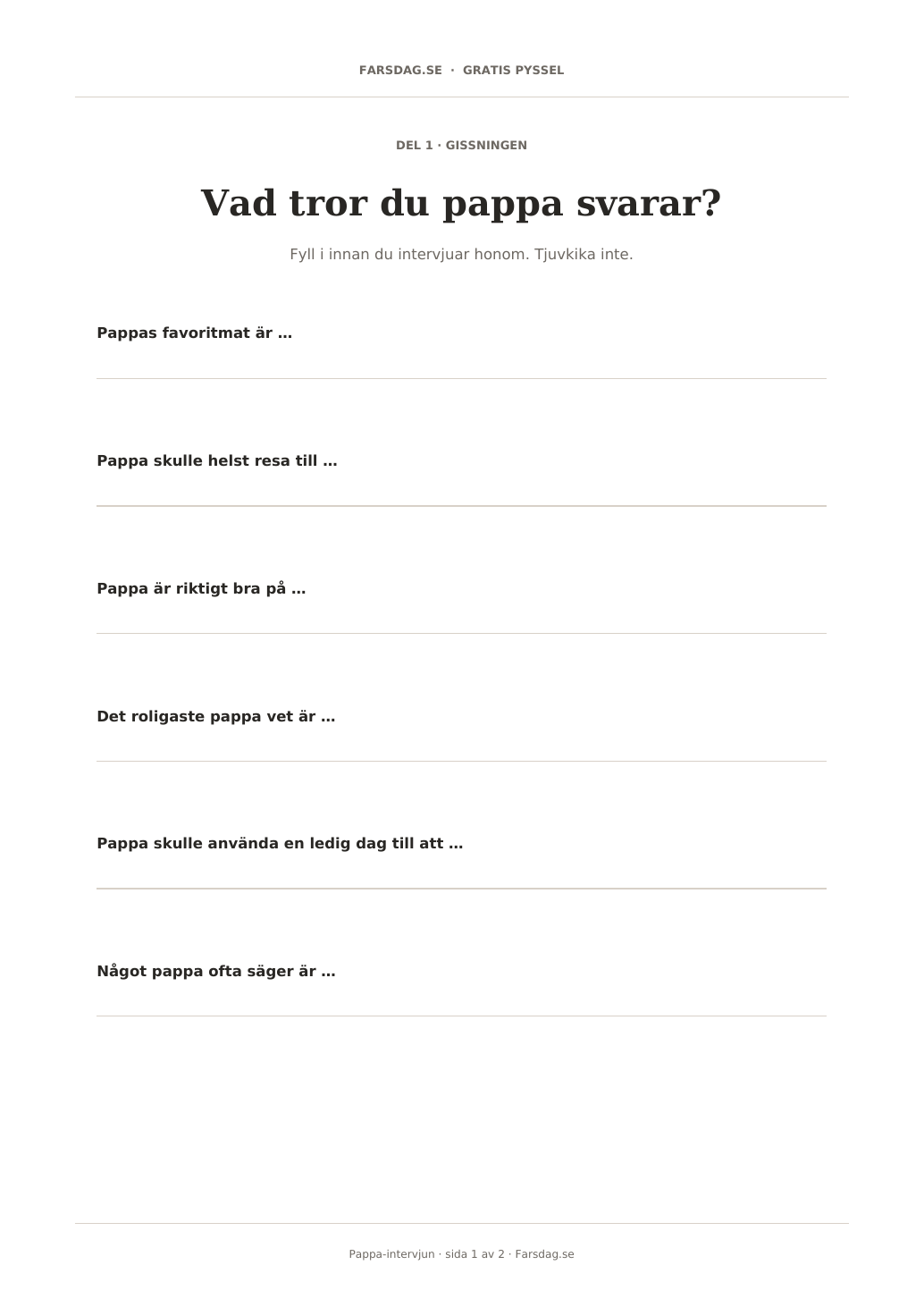 Förhandsvisning av pappa-intervjun